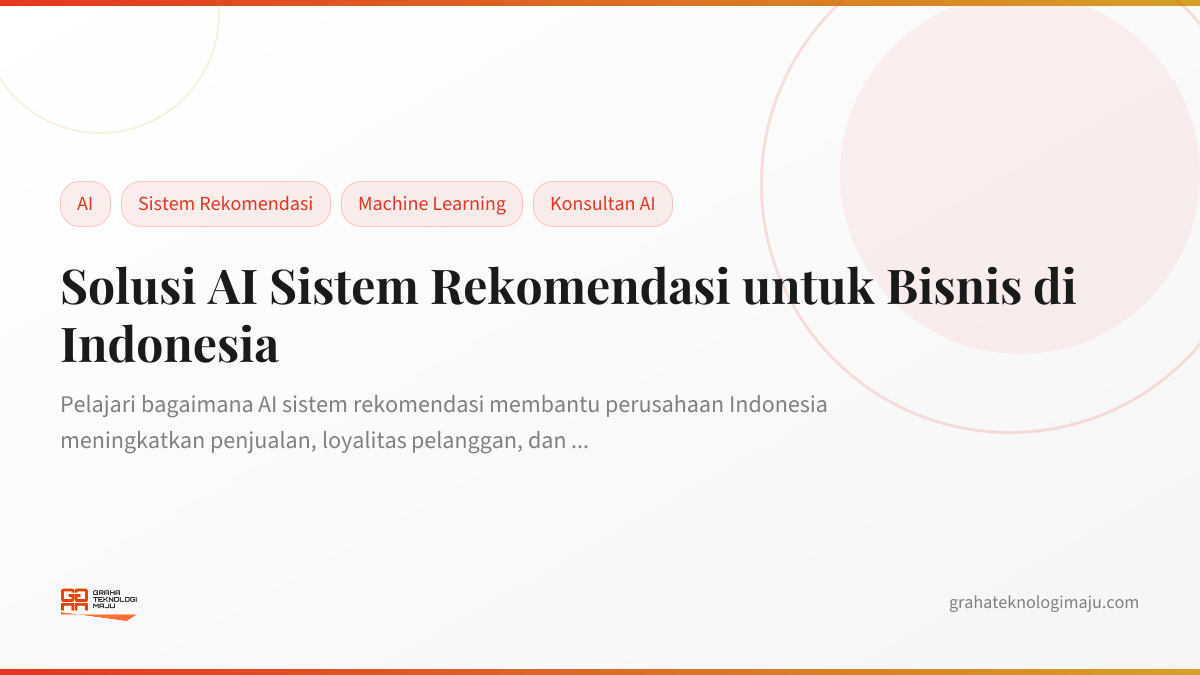 Solusi AI Sistem Rekomendasi untuk Bisnis di Indonesia