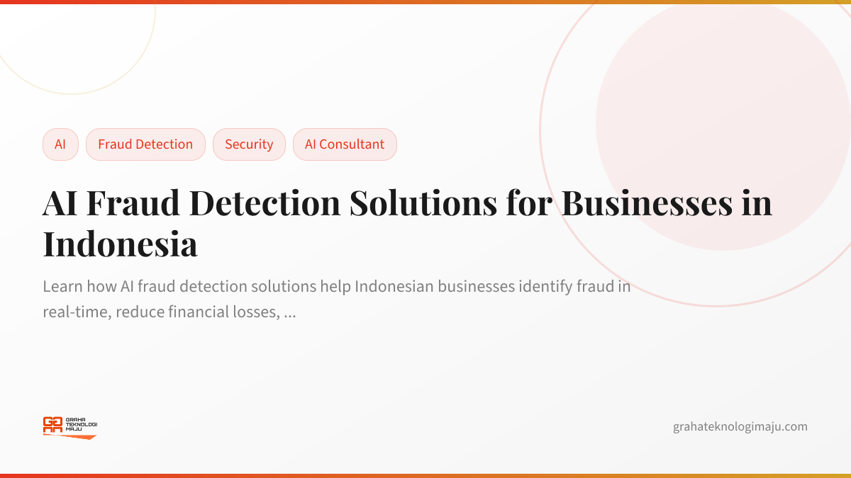 AI Fraud Detection Solutions for Businesses in Indonesia